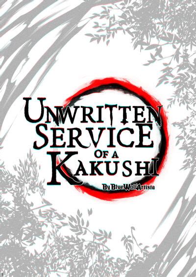 unwritten servi ce of kakushi|Kakushi